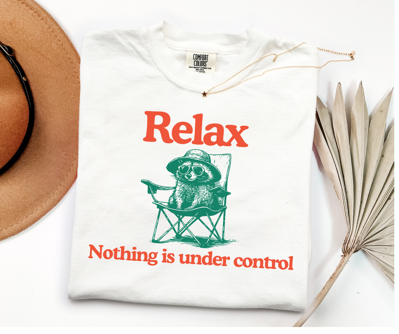 Relax, Nothing Is Under Control Tee